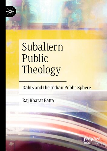 Subaltern Public Theology: Dalits and the Indian Public Sphere (PDF/EPUB Version)
