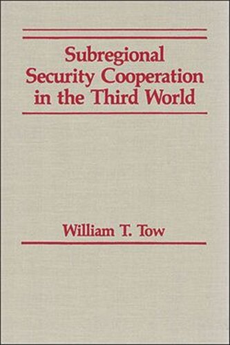 Subregional Security Cooperation in the Third World (PDF/EPUB Version)

