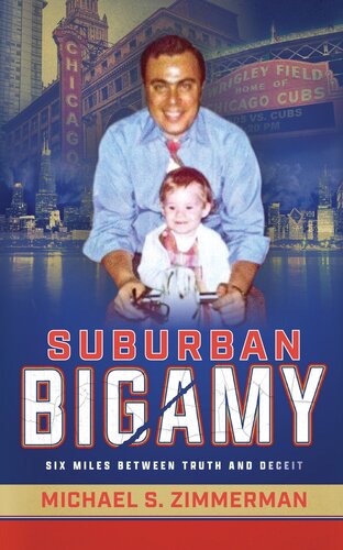 Suburban Bigamy: Six Miles Between Truth and Deceit (PDF/EPUB Version)
