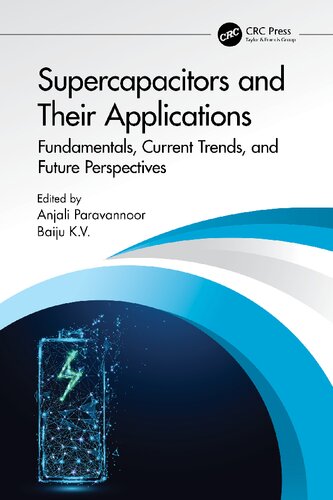 Supercapacitors and Their Applications: Fundamentals, Current Trends, and Future Perspectives (PDF/EPUB Version)
