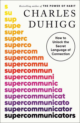 Supercommunicators : How to Unlock the Secret Language of Connection (PDF/EPUB Version)