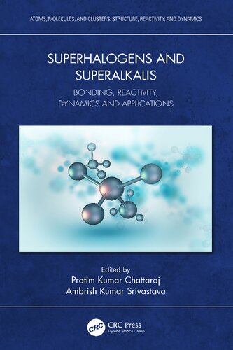 Superhalogens and Superalkalis: Bonding, Reactivity, Dynamics and Applications (PDF/EPUB Version)