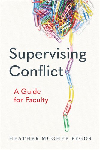 Supervising Conflict: A Guide for Faculty (PDF/EPUB Version)
