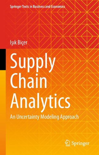 Supply Chain Analytics: An Uncertainty Modeling Approach (PDF/EPUB Version)

