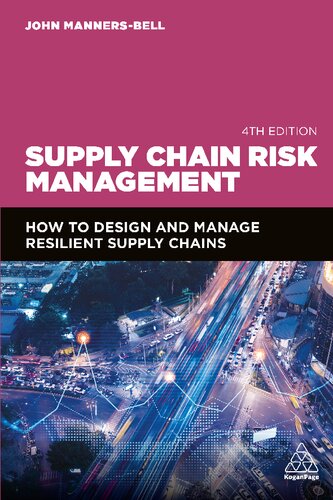 Supply Chain Risk Management: How to Design and Manage Resilient Supply Chains (PDF/EPUB Version)
