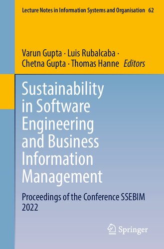 Sustainability in Software Engineering and Business Information Management: Proceedings of the Conference SSEBIM 2022 (PDF/EPUB Version)
