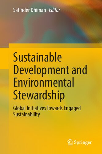 Sustainable Development and Environmental Stewardship: Global Initiatives Towards Engaged Sustainability (PDF/EPUB Version)
