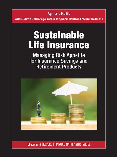 Sustainable Life Insurance: Managing Risk Appetite for Insurance Savings and Retirement Products (PDF/EPUB Version)
