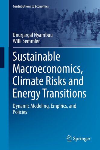 Sustainable Macroeconomics, Climate Risks and Energy Transitions: Dynamic Modeling, Empirics, and Policies (PDF/EPUB Version)
