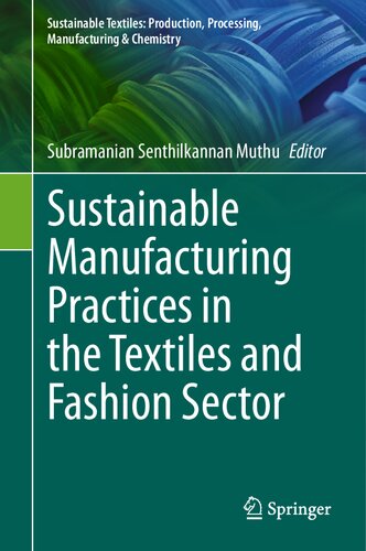 Sustainable Manufacturing Practices in the Textiles and Fashion Sector (PDF/EPUB Version)