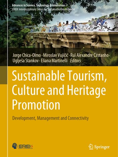 Sustainable Tourism, Culture and Heritage Promotion: Development, Management and Connectivity (Advances in Science, Technology & Innovation) (PDF/EPUB Version)