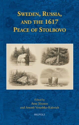 Sweden, Russia, and the 1617 Peace of Stolbovo (PDF/EPUB Version)
