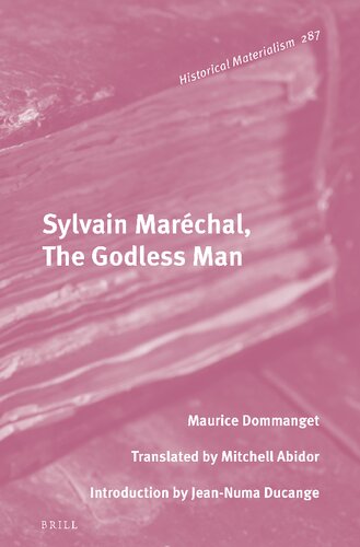 Sylvain Maréchal, the Godless Man (PDF/EPUB Version)
