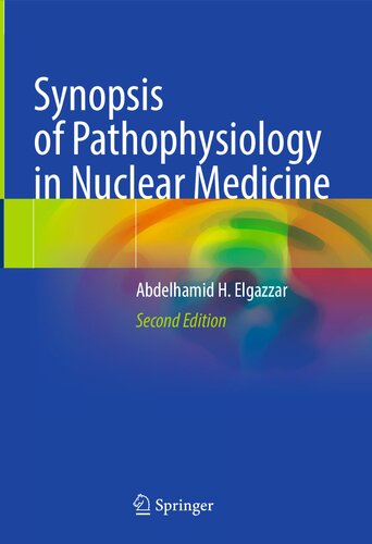 Synopsis of Pathophysiology in Nuclear Medicine (PDF/EPUB Version)
