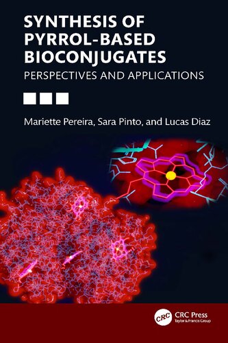 Synthesis of Pyrrol-based Bioconjugates: Perspectives and Applications (PDF/EPUB Version)