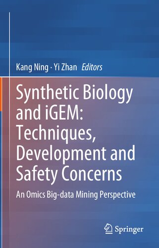 Synthetic Biology and iGEM: Techniques, Development and Safety Concerns: An Omics Big-data Mining Perspective (PDF/EPUB Version)
