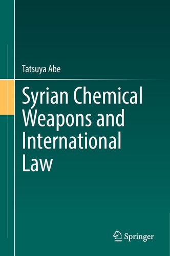 Syrian Chemical Weapons and International Law (PDF/EPUB Version)
