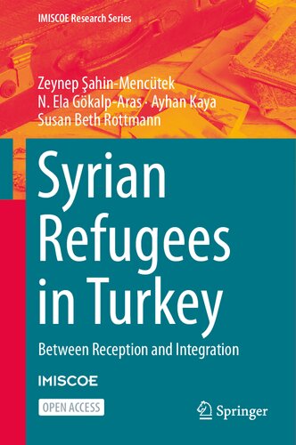 Syrian Refugees in Turkey: Between Reception and Integration (PDF/EPUB Version)
