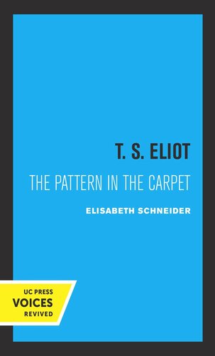 T. S. Eliot: The Pattern in the Carpet (PDF/EPUB Version)

