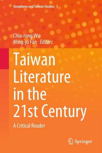 Taiwan Literature in the 21st Century: A Critical Reader (PDF/EPUB Version)
