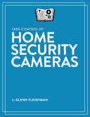 Take Control of Home Security Cameras (PDF/EPUB Version)
