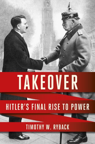 Takeover - Hitler's Final Rise to Power (PDF/EPUB Version)