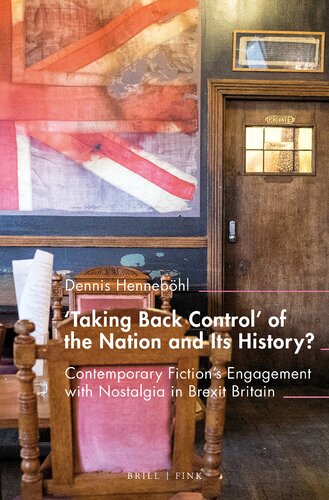 Taking Back Control' of the Nation and Its History?: Contemporary Fiction's Engagement With Nostalgia in Brexit Britain (Inter/Media, 21) (PDF/EPUB Version)
