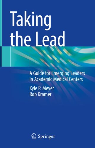 Taking the Lead: A Guide for Emerging Leaders in Academic Medical Centers (PDF/EPUB Version)
