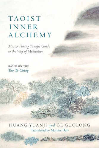 Taoist Inner Alchemy : Master Huang Yuanji's Guide to the Way of Meditation (PDF/EPUB Version)