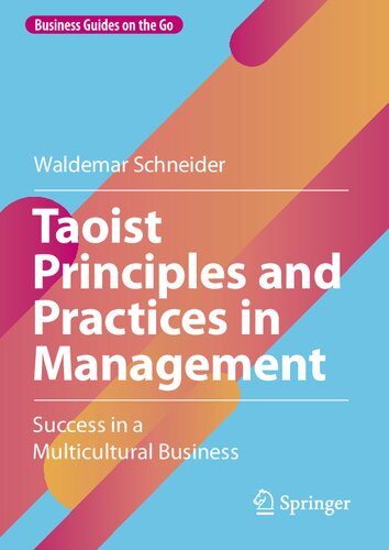 Taoist Principles and Practices in Management: Success in a Multicultural Business (Business Guides on the Go) (PDF/EPUB Version)

