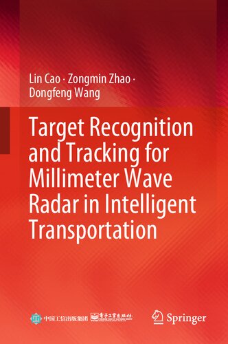 Target Recognition and Tracking for Millimeter Wave Radar in Intelligent Transportation (PDF/EPUB Version)
