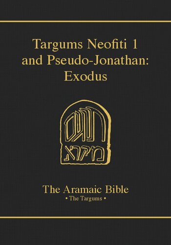 Targums Neofiti 1 and Pseudo-Jonathan: Exodus (PDF/EPUB Version)