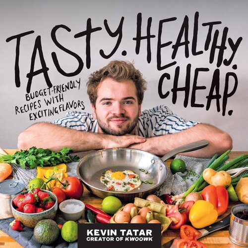 Tasty. Healthy. Cheap.: Budget-Friendly Recipes with Exciting Flavors: A Cookbook (PDF/EPUB Version)
