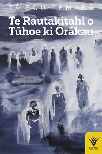 Te Rautakitahi o Tuhoe ki Orakau (PDF/EPUB Version)
