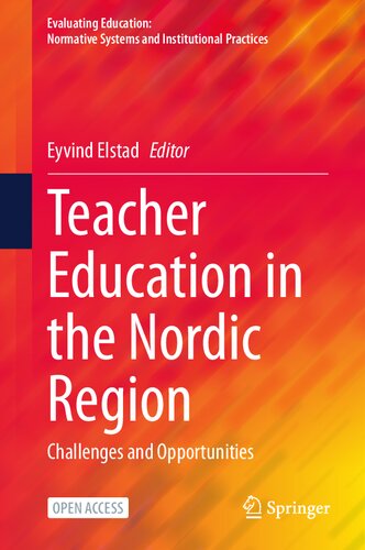 Teacher Education in the Nordic Region: Challenges and Opportunities (Evaluating Education: Normative Systems and Institutional Practices) (PDF/EPUB Version)
