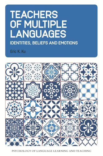 Teachers of Multiple Languages: Identities, Beliefs and Emotions (PDF/EPUB Version)
