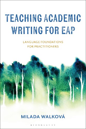 Teaching Academic Writing for EAP: Language Foundations for Practitioners (PDF/EPUB Version)