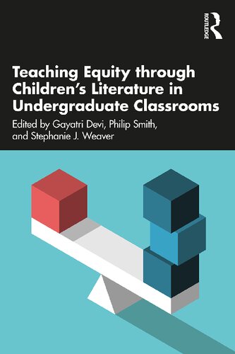Teaching Equity through Children’s Literature in Undergraduate Classrooms (PDF/EPUB Version)
