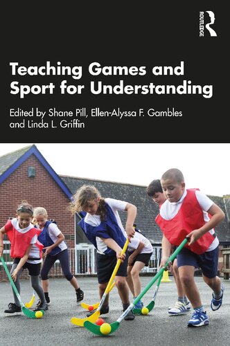 Teaching Games and Sport for Understanding (PDF/EPUB Version)
