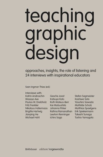 Teaching Graphic Design: Approaches, Insights, the Role of Listening and 24 Interviews with Inspirational Educators (PDF/EPUB Version)
