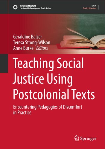 Teaching Social Justice Using Postcolonial Texts: Encountering Pedagogies of Discomfort in Practice (Sustainable Development Goals Series) (PDF/EPUB Version)
