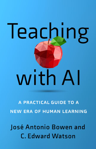 Teaching with AI: A Practical Guide to a New Era of Human Learning (PDF/EPUB Version)