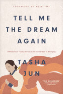 Tell Me the Dream Again: Reflections on Family, Ethnicity, and the Sacred Work of Belonging (PDF/EPUB Version)
