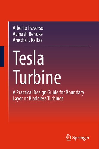 Tesla Turbine: A Practical Design Guide for Boundary Layer or Bladeless Turbines (PDF/EPUB Version)