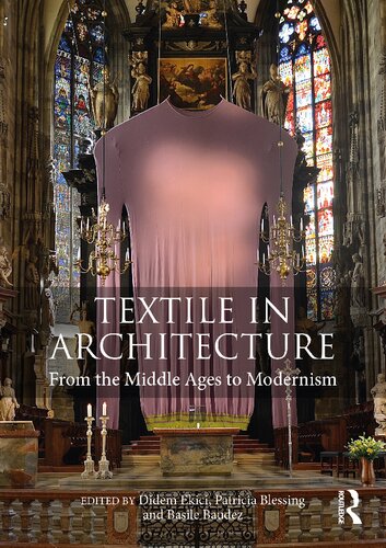 Textile in Architecture: From the Middle Ages to Modernism (PDF/EPUB Version)

