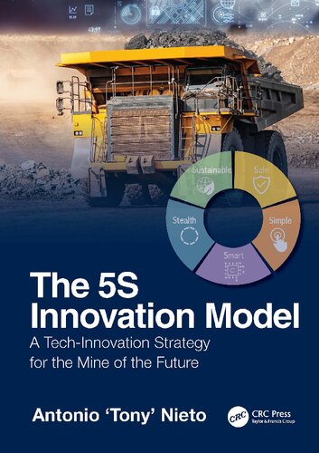 The 5S Innovation Model: A Tech-Innovation Strategy for the Mine of the Future (PDF/EPUB Version)