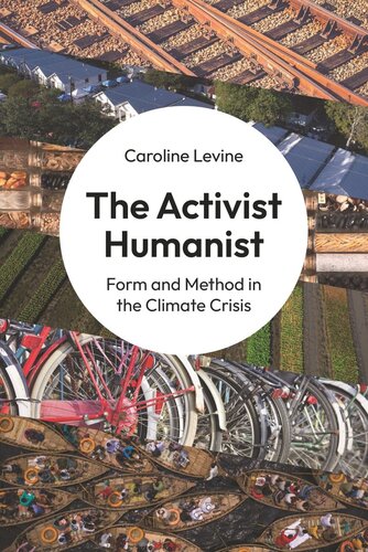 The Activist Humanist: Form and Method in the Climate Crisis (PDF/EPUB Version)
