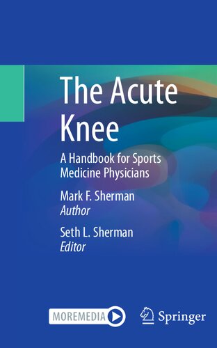 The Acute Knee: A Handbook for Sports Medicine Physicians (PDF/EPUB Version)
