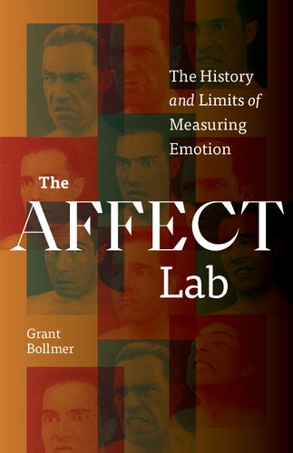 The Affect Lab: The History and Limits of Measuring Emotion (PDF/EPUB Version)

