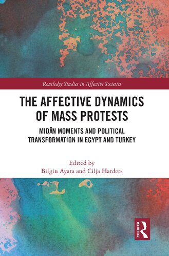 The Affective Dynamics of Mass Protests (PDF/EPUB Version)
